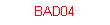 BAD04