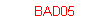 BAD05